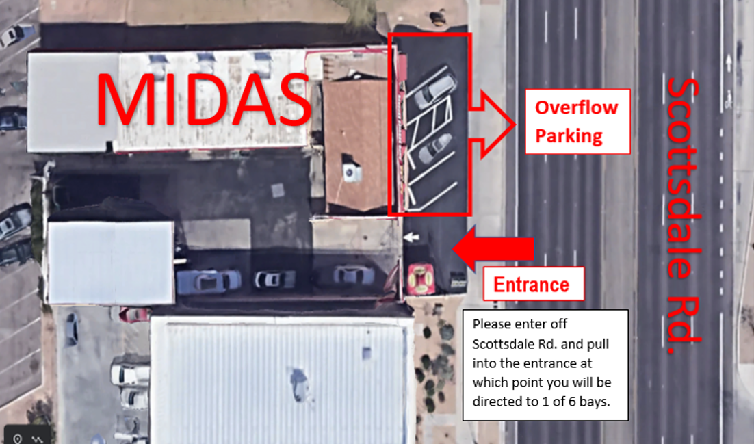 Enter Midas from Scottsdale Road where you will be directed to one of the bays.