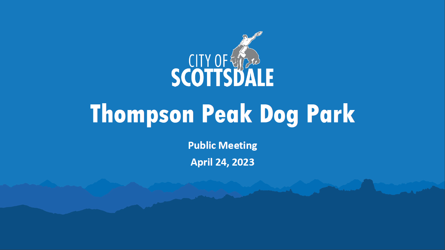 picture of thompson peak dog park presentation slide 1 which includes the presentation date of april 24, 2023